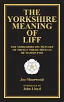 A Liff yorkshire-i jelentése - Yorkshire Meaning of Liff