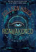 Reawakened - A Reawakened sorozat első könyve, tele kalanddal, romantikával és egyiptomi mitológiával. - Reawakened - Book One in the Reawakened series, full to the brim with adventure, romance and Egyptian mythology