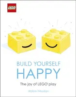 LEGO Build Yourself Happy - A LEGO játék örömei - LEGO Build Yourself Happy - The Joy of LEGO play