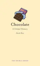 Csokoládé: A Global History - Chocolate: A Global History