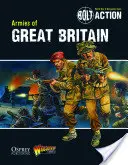 Nagy-Britannia hadseregei - Bolt Action: Armies of Great Britain