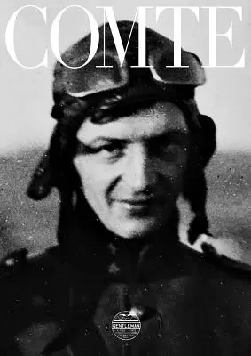 Alfred Comte: Comte: A Life for Aviation - Alfred Comte: A Life for Aviation