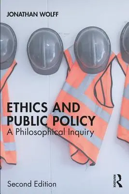 Etika és közpolitika: Filozófiai vizsgálódás - Ethics and Public Policy: A Philosophical Inquiry