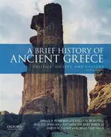 Az ókori Görögország rövid története - politika, társadalom és kultúra - Brief History of Ancient Greece - Politics, Society, and Culture