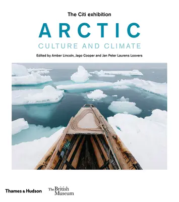 Északi-sarkvidék: kultúra és éghajlat - Arctic: Culture and Climate