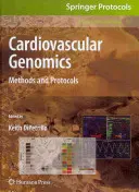 Kardiovaszkuláris genomika: Módszerek és protokollok - Cardiovascular Genomics: Methods and Protocols