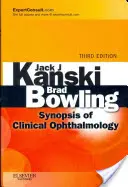 A klinikai szemészet összefoglalása: Szakértői konzultáció - Online és nyomtatott formában - Synopsis of Clinical Ophthalmology: Expert Consult - Online and Print