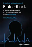 A biofeedba klinikai kézikönyve - Clinical Handbook of Biofeedba