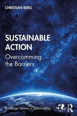 Fenntartható cselekvés: Az akadályok leküzdése - Sustainable Action: Overcoming the Barriers