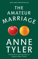 Az amatőr házasság - The Amateur Marriage