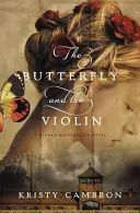 A pillangó és a hegedű - The Butterfly and the Violin