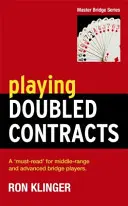 Kettős kontraktusok játéka - Playing Doubled Contracts