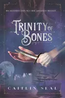 A csontok szentháromsága - Trinity of Bones