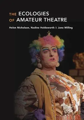 Az amatőr színház ökológiája - The Ecologies of Amateur Theatre