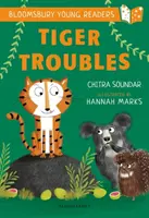 Tigrisbajok: A Bloomsbury Young Reader - White Book Band - Tiger Troubles: A Bloomsbury Young Reader - White Book Band