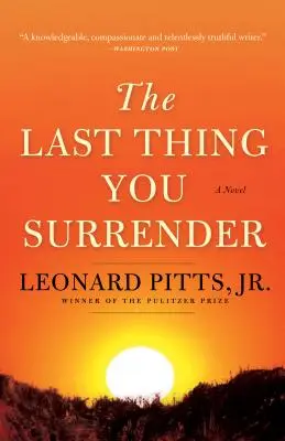 Az utolsó dolog, amit feladsz: Egy regény a második világháborúról - The Last Thing You Surrender: A Novel of World War II