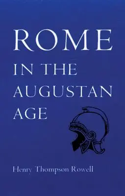 Róma az augusztusi korban - Rome in the Augustan Age