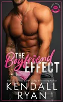 A barát-effektus (Frisky Business, 1. könyv) - The Boyfriend Effect (Frisky Business, Book 1)