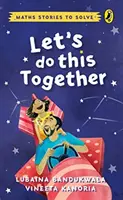 Csináljuk együtt - Matematikai történetek megoldása - Let's Do This Together - Maths Stories to Solve