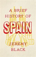 Spanyolország rövid története - A Brief History of Spain