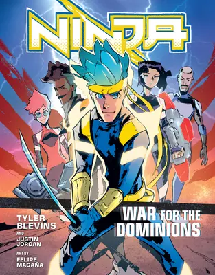 Ninja: Háború az uralmakért: [A Graphic Novel] - Ninja: War for the Dominions: [A Graphic Novel]