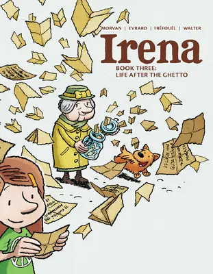 Irena: Hármas könyv: Élet a gettó után - Irena: Book Three: Life After the Ghetto