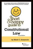 Rövid és vidám útmutató az alkotmányjoghoz - Short & Happy Guide to Constitutional Law