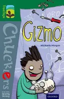 Oxford Reading TreeTops TreeTops Chucklers: Level 12: Gizmo - Oxford Reading Tree TreeTops Chucklers: Level 12: Gizmo