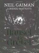 Jancsi és Juliska - Hansel and Gretel