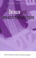 Deleuze és a kutatási módszertan - Deleuze and Research Methodologies