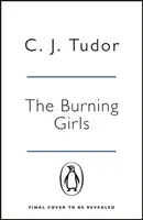 Égő lányok - A Richard és Judy Könyvklub borzongató választása - Burning Girls - The Chilling Richard and Judy Book Club Pick