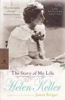 Az életem története: A felújított kiadás - The Story of My Life: The Restored Edition