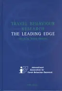 Utazási magatartáskutatás: A vezető élvonal - Travel Behaviour Research: The Leading Edge