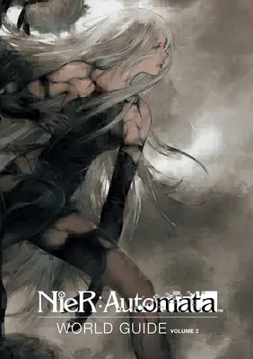 Nier: Automata World Guide 2. kötet - Nier: Automata World Guide Volume 2