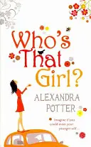 Ki az a lány? - Who's That Girl?