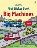 Első matricás könyv Nagy gépek - First Sticker Book Big Machines