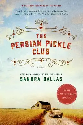 A perzsa uborkaklub: 20. évfordulós kiadás - The Persian Pickle Club: 20th Anniversary Edition