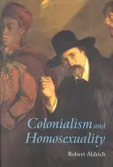 Gyarmatosítás és homoszexualitás - Colonialism and Homosexuality