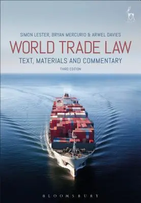 Világkereskedelmi jog: Szöveg, anyagok és kommentárok - World Trade Law: Text, Materials and Commentary