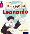 Oxford Reading Tree inFact: Level 10: The Life of Leonardo (10. szint: Leonardo élete) - Oxford Reading Tree inFact: Level 10: The Life of Leonardo