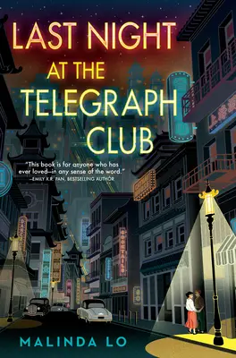 Tegnap este a Telegraph Clubban - Last Night at the Telegraph Club