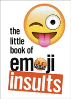 Az emoji sértések kis könyve - The Little Book of Emoji Insults