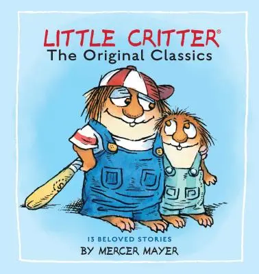 Little Critter (Malá zvířátka): (Little Critter) - Little Critter: The Original Classics (Little Critter)