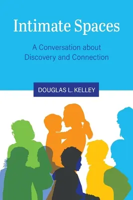 Intim terek: Beszélgetés a felfedezésről és a kapcsolatról - Intimate Spaces: A Conversation about Discovery and Connection