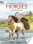 Wonderful World of Horses Színezőkönyv - Wonderful World of Horses Coloring Book