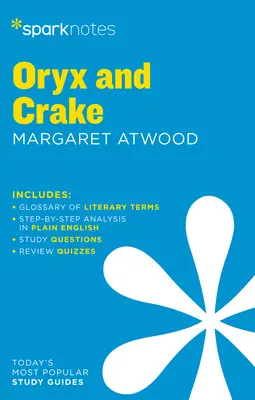 Oryx és Crake Sparknotes Irodalmi útmutató - Oryx and Crake Sparknotes Literature Guide