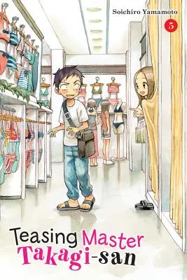 Teasing Master Takagi-San, 5. kötet - Teasing Master Takagi-San, Vol. 5