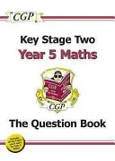 KS2 Matematika célzott kérdésgyűjtemény - 5. évfolyam - KS2 Maths Targeted Question Book - Year 5