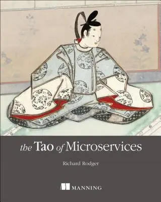 A mikroszolgáltatások taója - The Tao of Microservices