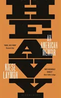 Nehéz - Egy amerikai emlékirat - Heavy - An American Memoir